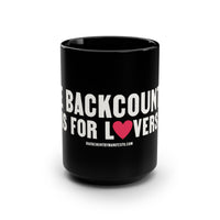 Backcountry is for Lovers Mug, 15oz